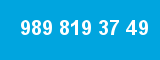 989 819 37 49 989 819 37 49